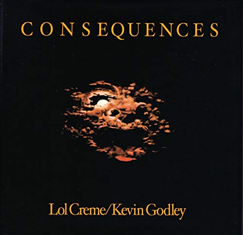 Godley & Creme - Consequences