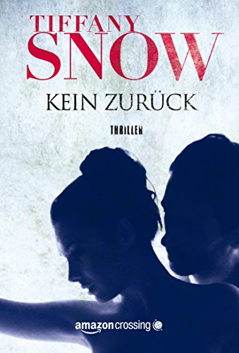 Kein Zurück (Kathleen Turner 1)